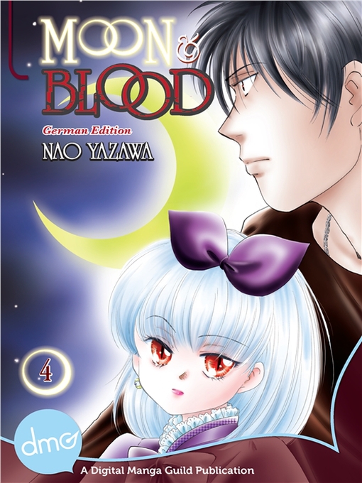 Title details for Moon and Blood, Volume 4 (German) by Nao Yazawa - Available
